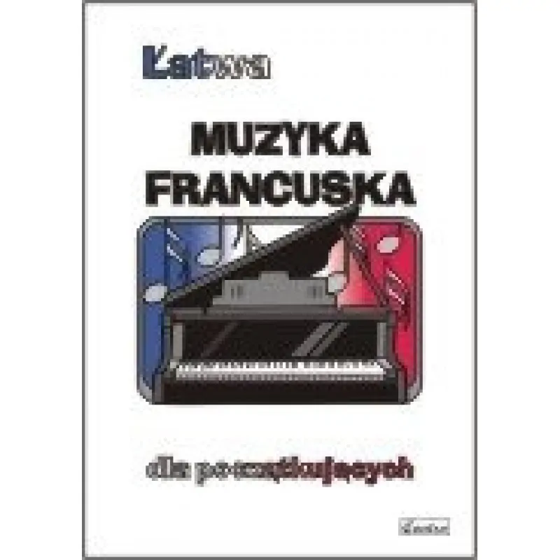 CONTRA Contra Łatwa muzyka francuska dla początkujących na fortepian